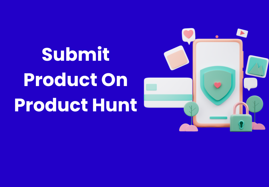 submit product on product hunt