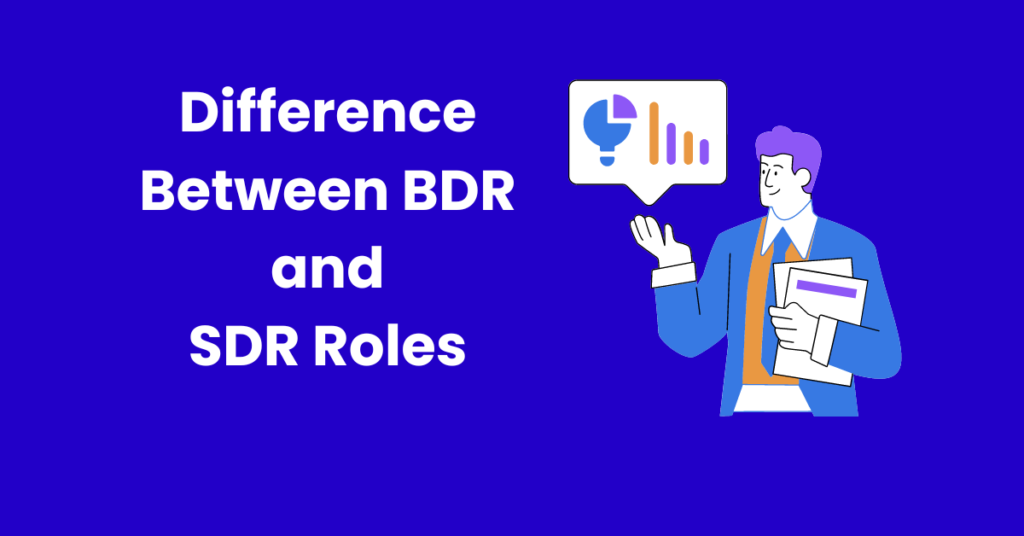 Difference Between BDR and SDR Roles