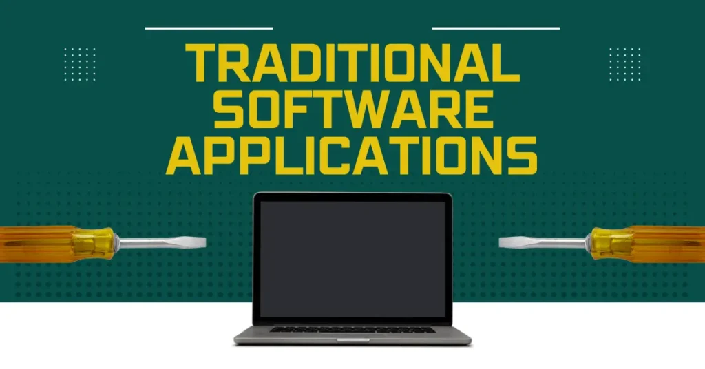 Traditional software