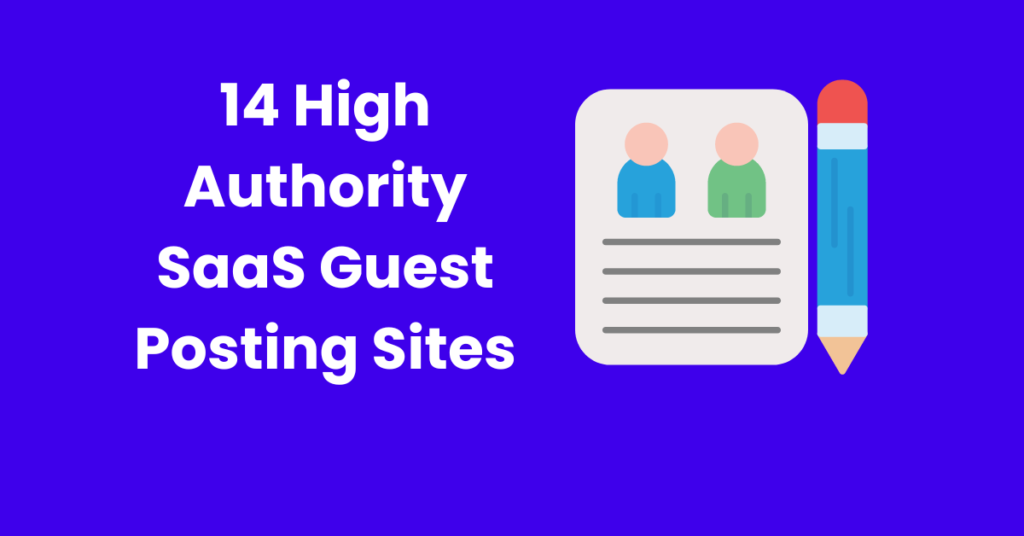 SaaS Guest Posting Sites
