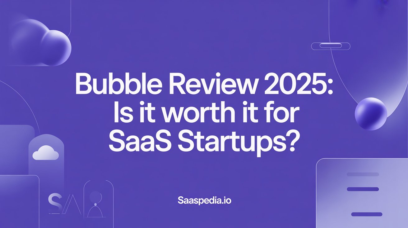 Bubble Review