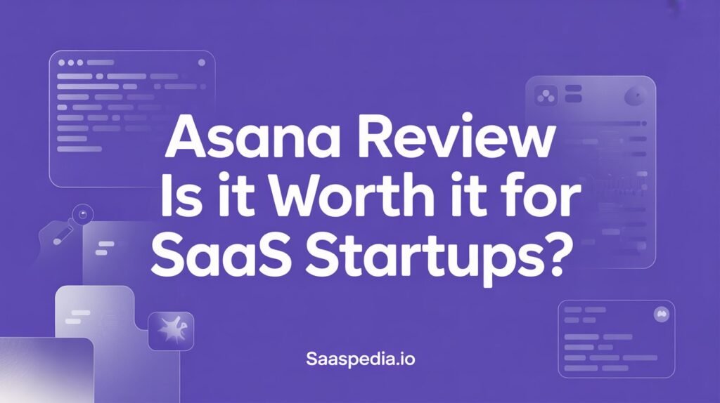 Asana Review