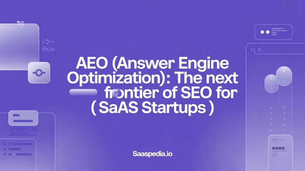 AEO (Answer Engine Optimization)