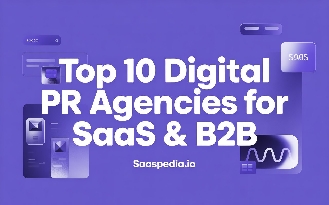 digital PR agencies for SaaS and B2B