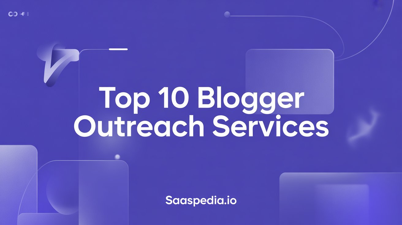 Top 10 Blogger Outreach Services