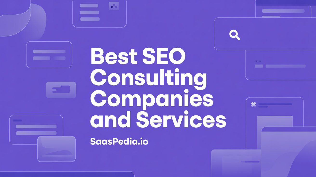 Best SEO Consulting Companies and Services
