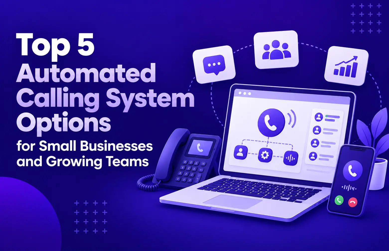 Automated Calling System Options